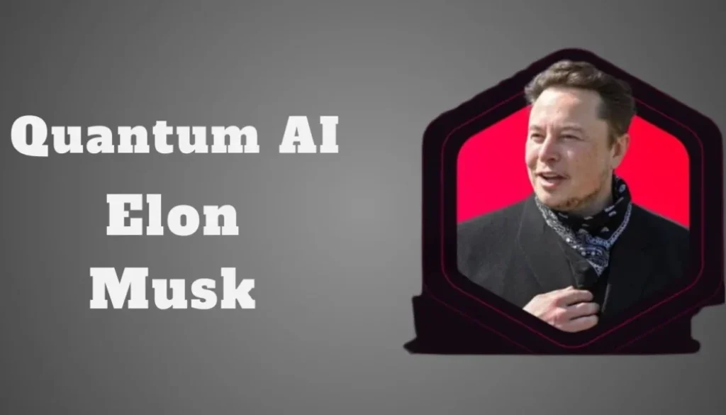 Elon Musk discussing Quantum AI technology with a bold red background and text highlighting Quantum AI Elon Musk.