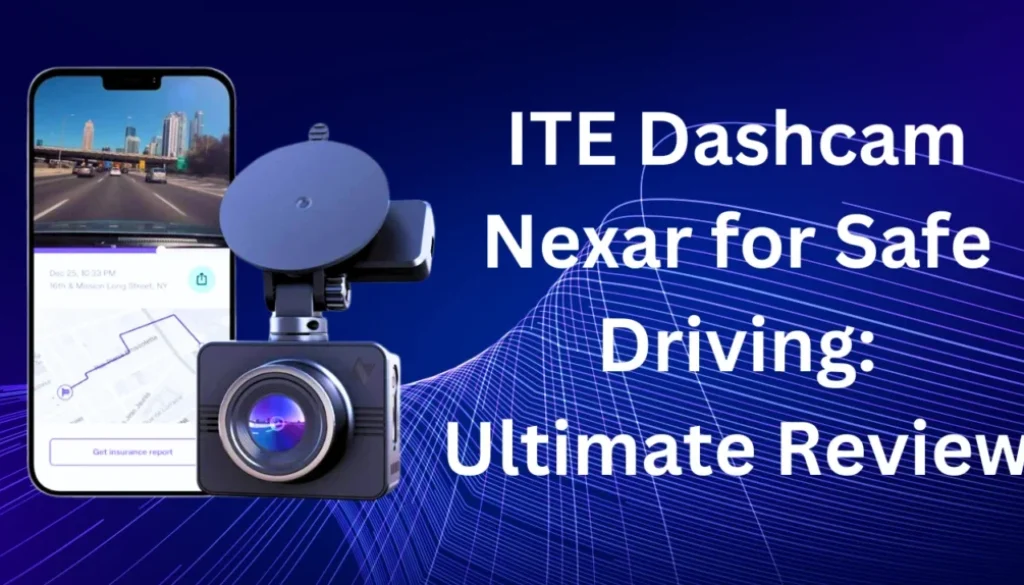 ITE Dashcam Nexar